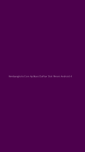 Tampilan Antarmuka Aplikasi Kembangtoto Com Aplikasi Daftar Slot Resmi Android - 4