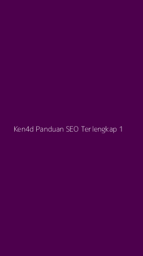 Tampilan Antarmuka Aplikasi Ken4d Panduan Seo Terlengkap - 1