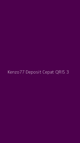 Tampilan Antarmuka Aplikasi Kenzo77 Deposit Cepat Qris - 3