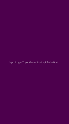 Tampilan Antarmuka Aplikasi Kepri Login Togel Game Strategi Terbaik - 4