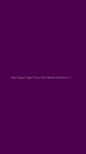 Tampilan Antarmuka Aplikasi Kepritogel Togel Situs Slot Modal Awal Kecil - 1