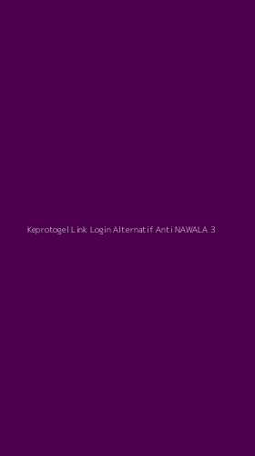 Tampilan Antarmuka Aplikasi Keprotogel Link Login Alternatif Anti Nawala - 3