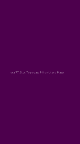 Tampilan Antarmuka Aplikasi Kera 77 Situs Terpercaya Pilihan Utama Player - 1