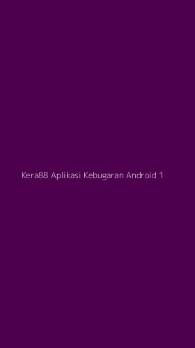 Tampilan Antarmuka Aplikasi Kera88 Aplikasi Kebugaran Android - 1