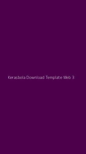 Tampilan Antarmuka Aplikasi Kerasbola Download Template Web - 3