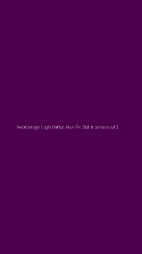 Tampilan Antarmuka Aplikasi Keratontogel Login Daftar Akun Pro Slot Internasional - 3