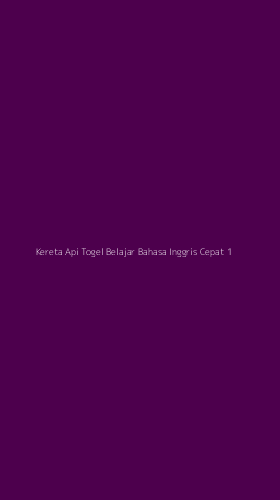 Tampilan Antarmuka Aplikasi Kereta Api Togel Belajar Bahasa Inggris Cepat - 1