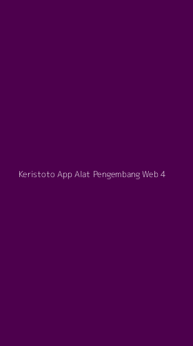 Tampilan Antarmuka Aplikasi Keristoto App Alat Pengembang Web - 4