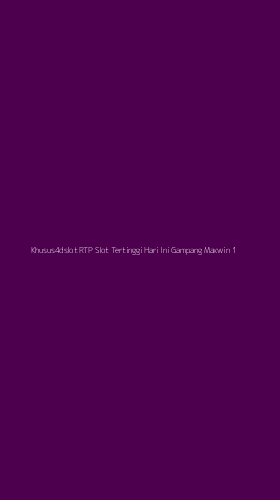 Tampilan Antarmuka Aplikasi Khusus4dslot Rtp Slot Tertinggi Hari Ini Gampang Maxwin - 1