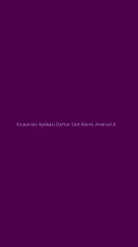 Tampilan Antarmuka Aplikasi Kicautoto Aplikasi Daftar Slot Resmi Android - 4