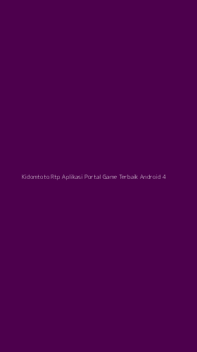 Tampilan Antarmuka Aplikasi Kidomtoto Rtp Aplikasi Portal Game Terbaik Android - 4