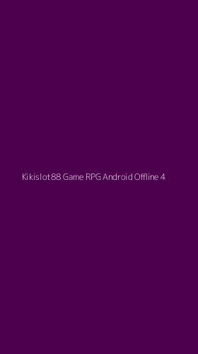 Tampilan Antarmuka Aplikasi Kikislot88 Game Rpg Android Offline - 4