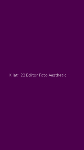 Tampilan Antarmuka Aplikasi Kilat123 Editor Foto Aesthetic - 1