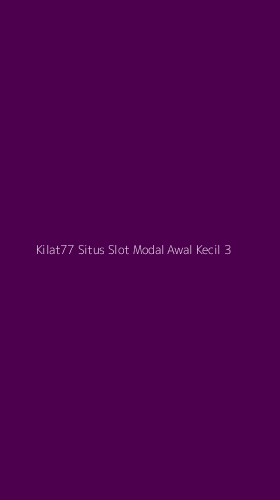 Tampilan Antarmuka Aplikasi Kilat77 Situs Slot Modal Awal Kecil - 3