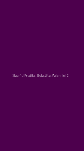 Tampilan Antarmuka Aplikasi Kilau 4d Prediksi Bola Jitu Malam Ini - 2