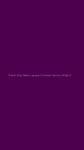 Tampilan Antarmuka Aplikasi Kilau4 Situs Resmi Layanan Customer Service 24jam - 3