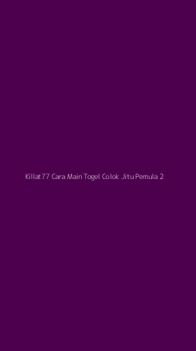 Tampilan Antarmuka Aplikasi Killat77 Cara Main Togel Colok Jitu Pemula - 2