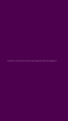 Tampilan Antarmuka Aplikasi Kimtoto Link Portal Informasi Game Online Terupdate - 1