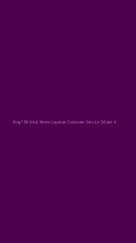 Tampilan Antarmuka Aplikasi King138 Situs Resmi Layanan Customer Service 24jam - 4