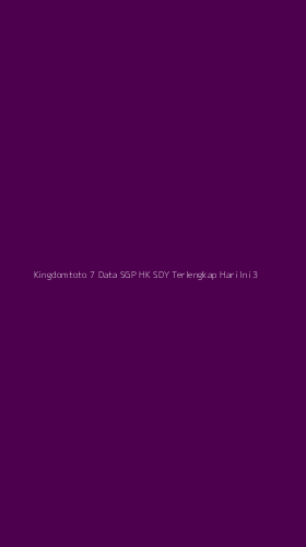 Tampilan Antarmuka Aplikasi Kingdomtoto 7 Data Sgp Hk Sdy Terlengkap Hari Ini - 3
