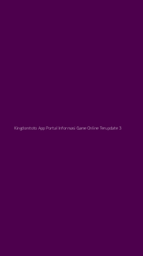 Tampilan Antarmuka Aplikasi Kingdomtoto App Portal Informasi Game Online Terupdate - 3