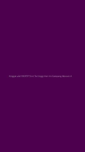 Tampilan Antarmuka Aplikasi Kinggaruda138 Rtp Slot Tertinggi Hari Ini Gampang Maxwin - 4