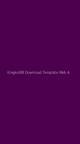 Tampilan Antarmuka Aplikasi Kingkoi88 Download Template Web - 4