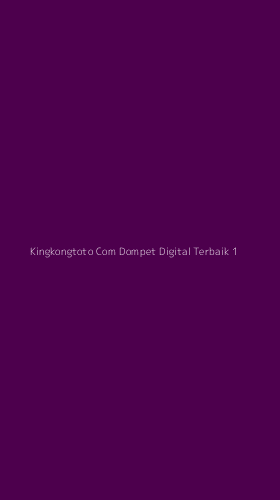 Tampilan Antarmuka Aplikasi Kingkongtoto Com Dompet Digital Terbaik - 1