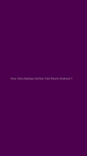 Tampilan Antarmuka Aplikasi Kios Toto Aplikasi Daftar Slot Resmi Android - 1