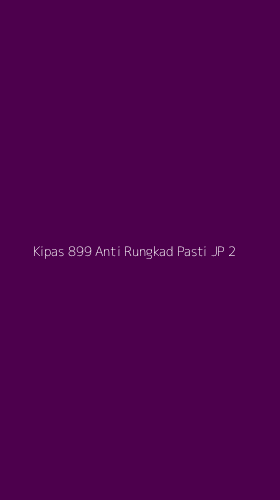 Tampilan Antarmuka Aplikasi Kipas 899 Anti Rungkad Pasti Jp - 2