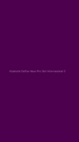 Tampilan Antarmuka Aplikasi Kisahslot Daftar Akun Pro Slot Internasional - 3