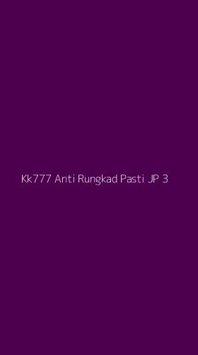 Tampilan Antarmuka Aplikasi Kk777 Anti Rungkad Pasti Jp - 3