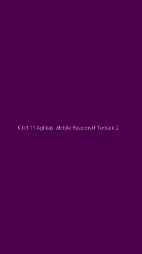 Tampilan Antarmuka Aplikasi Klik111 Aplikasi Mobile Responsif Terbaik - 2