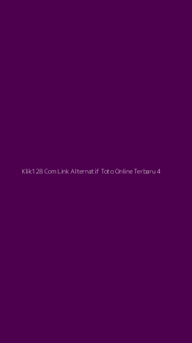 Tampilan Antarmuka Aplikasi Klik128 Com Link Alternatif Toto Online Terbaru - 4