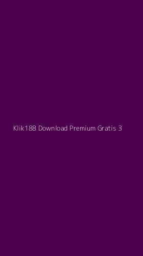 Tampilan Antarmuka Aplikasi Klik188 Download Premium Gratis - 3