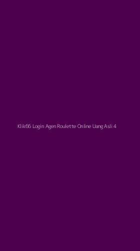 Tampilan Antarmuka Aplikasi Klik66 Login Agen Roulette Online Uang Asli - 4