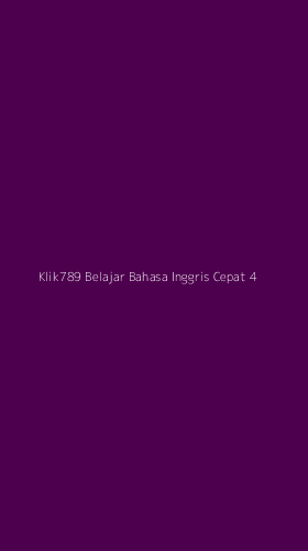 Tampilan Antarmuka Aplikasi Klik789 Belajar Bahasa Inggris Cepat - 4