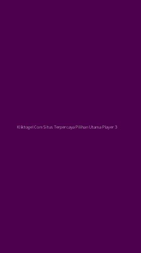 Tampilan Antarmuka Aplikasi Kliktogel Com Situs Terpercaya Pilihan Utama Player - 3