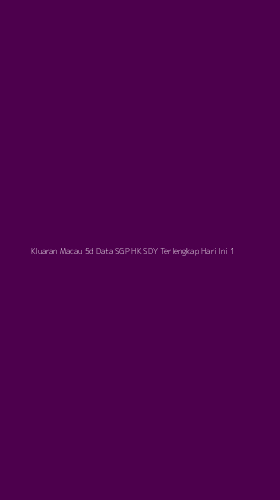 Tampilan Antarmuka Aplikasi Kluaran Macau 5d Data Sgp Hk Sdy Terlengkap Hari Ini - 1