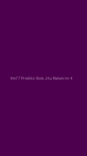 Tampilan Antarmuka Aplikasi Km77 Prediksi Bola Jitu Malam Ini - 4