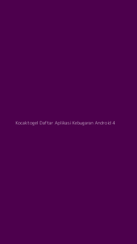Tampilan Antarmuka Aplikasi Kocaktogel Daftar Aplikasi Kebugaran Android - 4