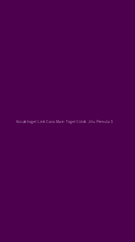 Tampilan Antarmuka Aplikasi Kocaktogel Link Cara Main Togel Colok Jitu Pemula - 3