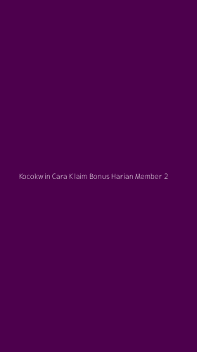 Tampilan Antarmuka Aplikasi Kocokwin Cara Klaim Bonus Harian Member - 2