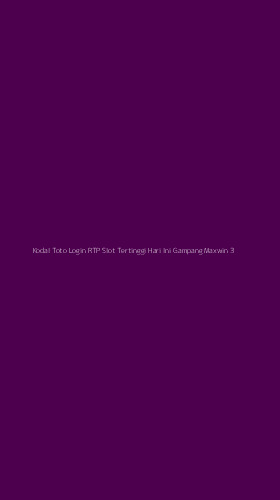 Tampilan Antarmuka Aplikasi Kodal Toto Login Rtp Slot Tertinggi Hari Ini Gampang Maxwin - 3