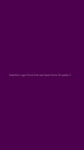 Tampilan Antarmuka Aplikasi Kodaltoto Login Portal Informasi Game Online Terupdate - 3