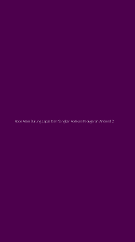 Tampilan Antarmuka Aplikasi Kode Alam Burung Lepas Dari Sangkar Aplikasi Kebugaran Android - 2