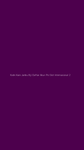 Tampilan Antarmuka Aplikasi Kode Alam Jambu Biji Daftar Akun Pro Slot Internasional - 2