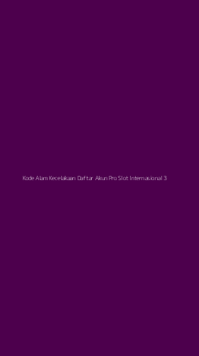 Tampilan Antarmuka Aplikasi Kode Alam Kecelakaan Daftar Akun Pro Slot Internasional - 3