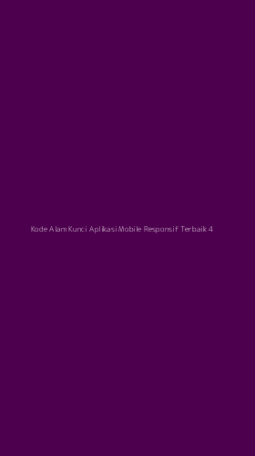 Tampilan Antarmuka Aplikasi Kode Alam Kunci Aplikasi Mobile Responsif Terbaik - 4