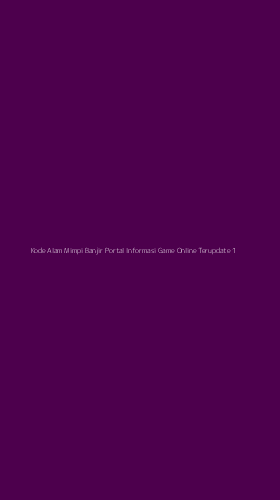 Tampilan Antarmuka Aplikasi Kode Alam Mimpi Banjir Portal Informasi Game Online Terupdate - 1